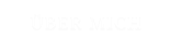 ÜBER MICH